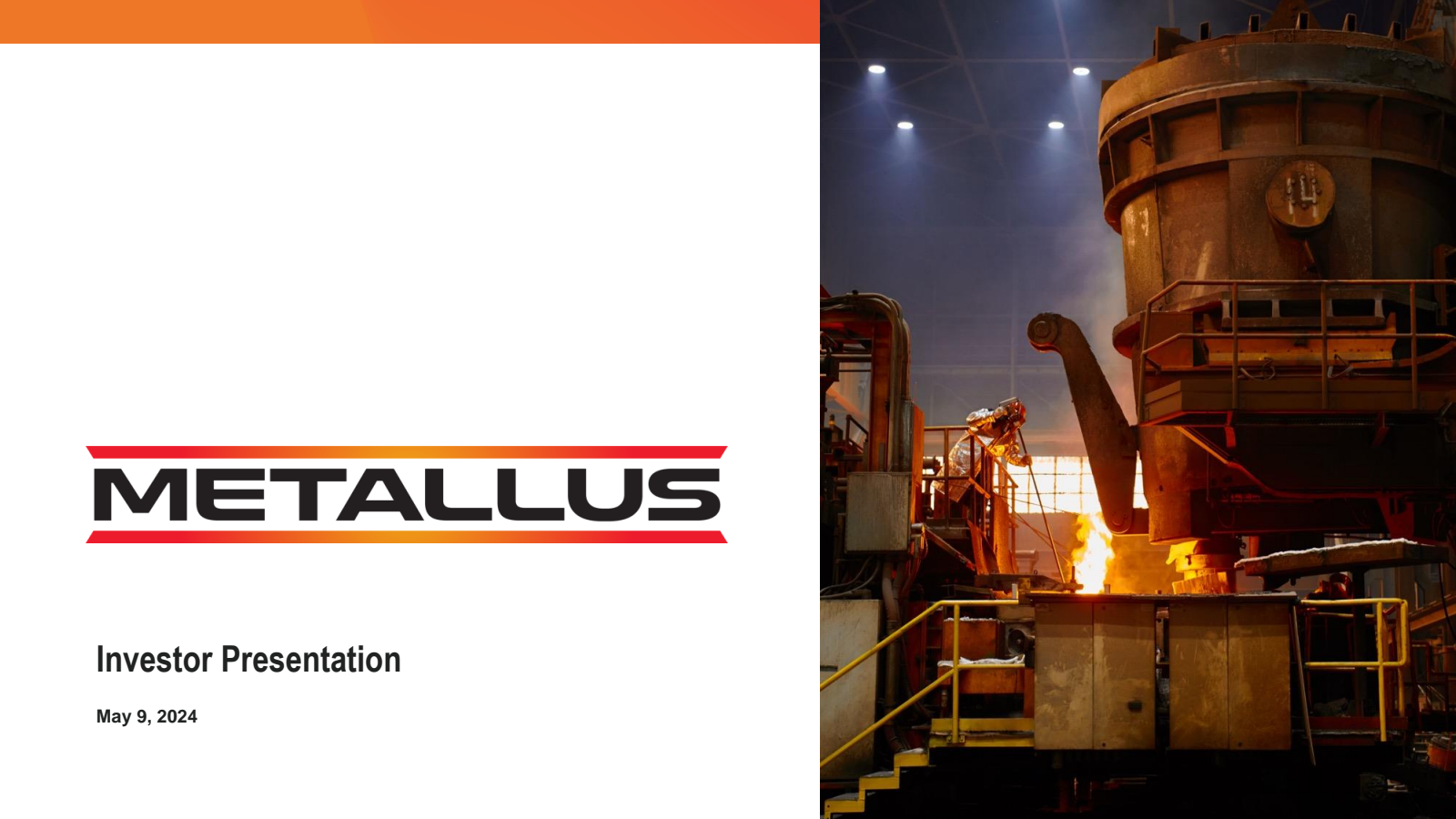 Metallus' Q1 2024 Slide Deck
