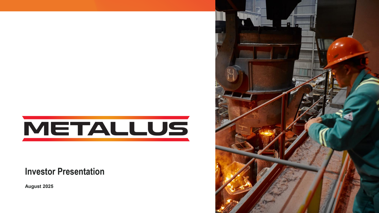 Metallus' Q2 2025 Slide Deck