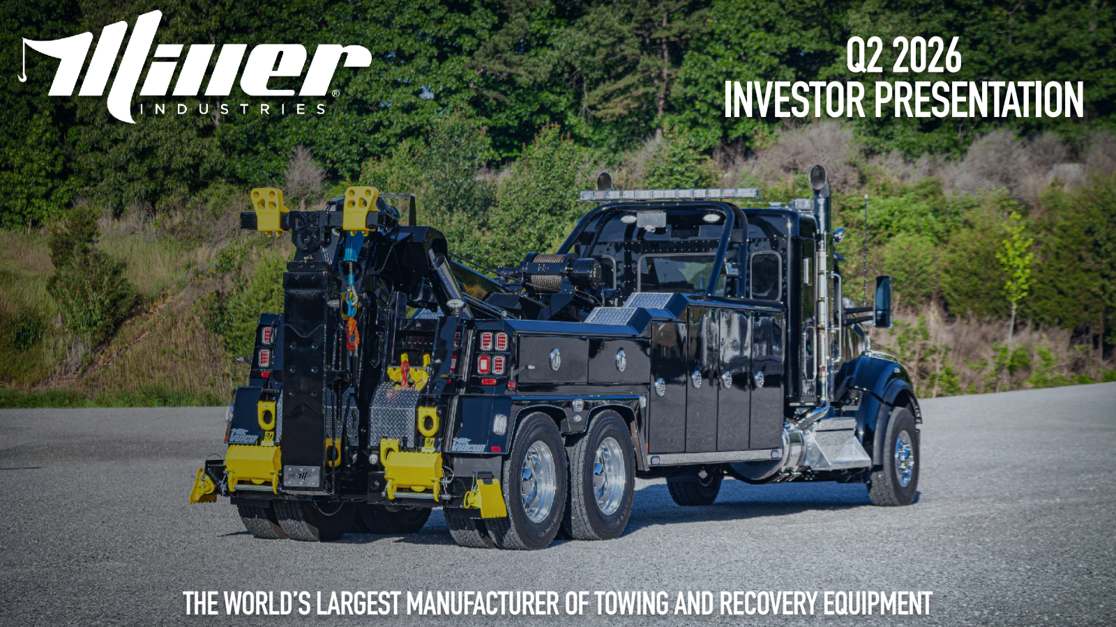 Miller Industries' Q2 2026 Slide Deck