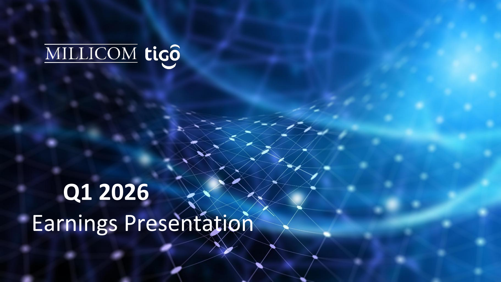 Millicom International Cellular's Q1 2026 Slide Deck