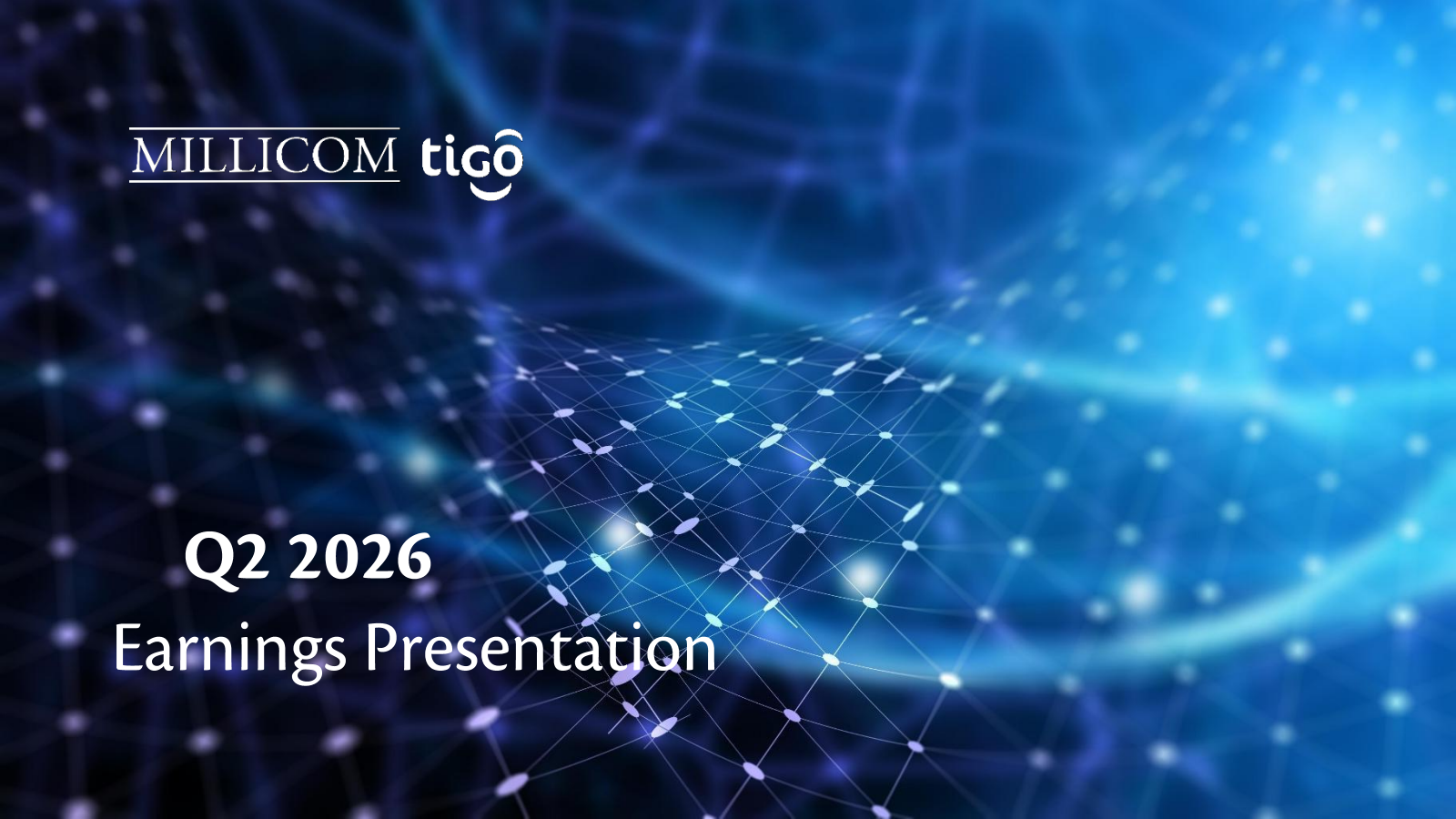 Millicom International Cellular's Q2 2026 Slide Deck