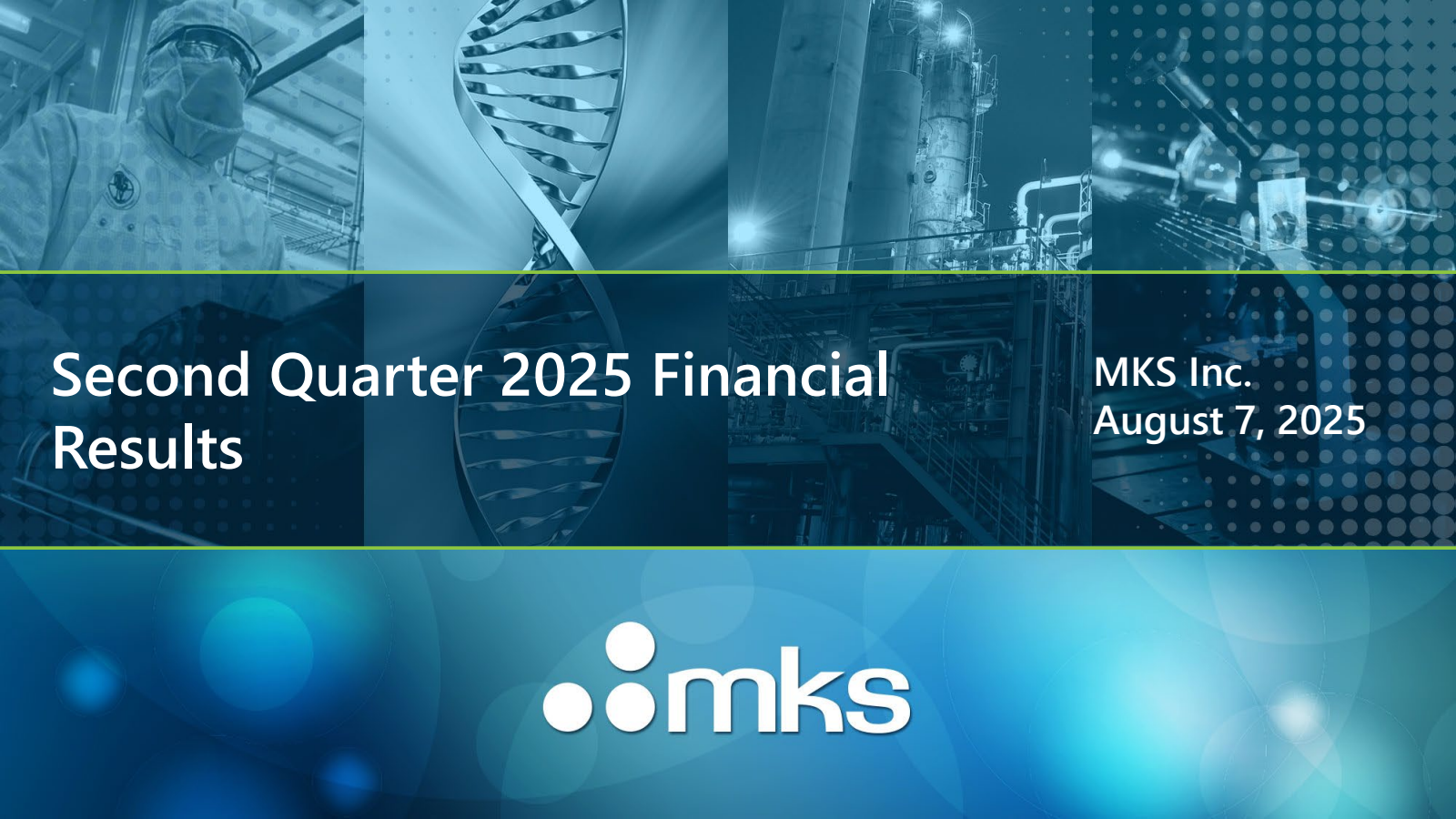 MKS's Q2 2025 Slide Deck