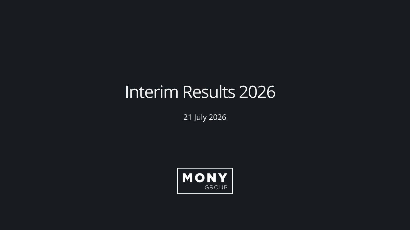 Mony Group's H1 2026 Slide Deck