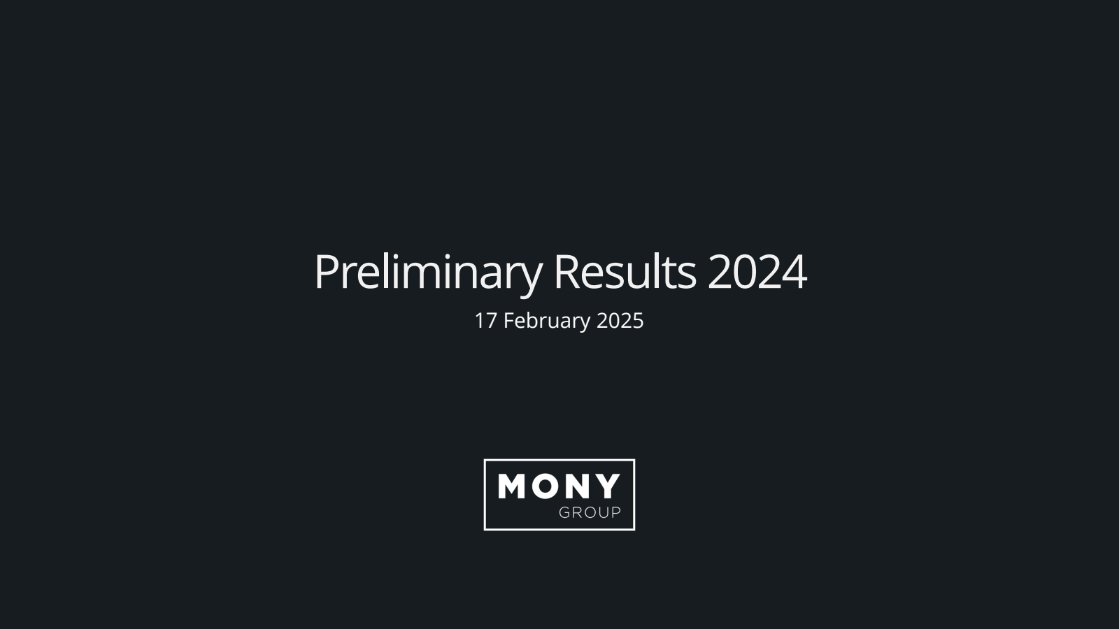 Mony Group's H2 2024 (Q&A) Slide Deck