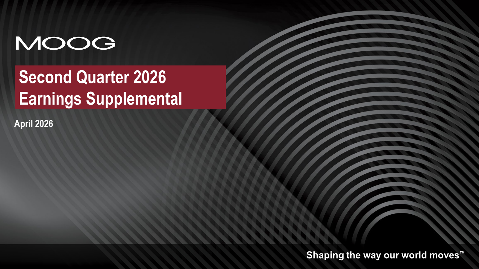 Moog's Q2 2026 Slide Deck