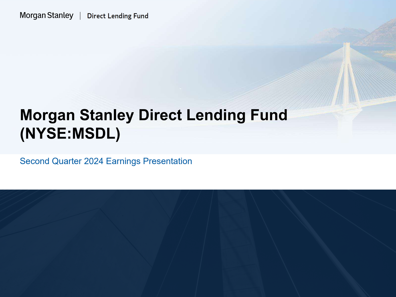 Morgan Stanley Direct Lending Fund's Q2 2024 Slide Deck