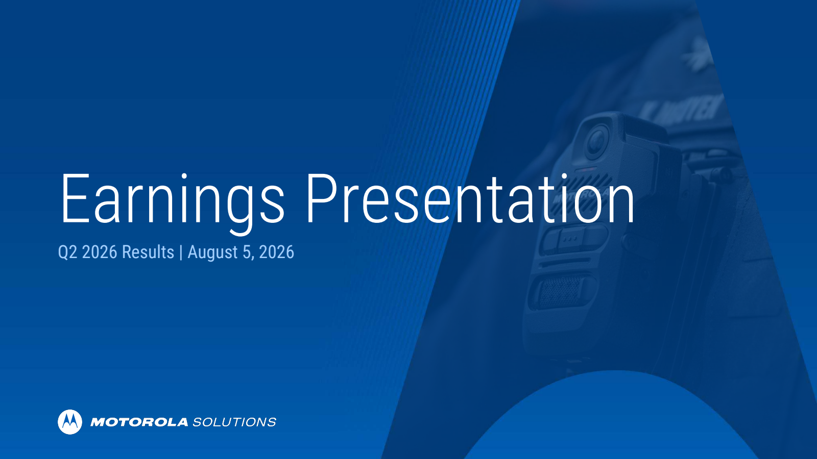 Motorola Solutions' Q2 2026 Slide Deck
