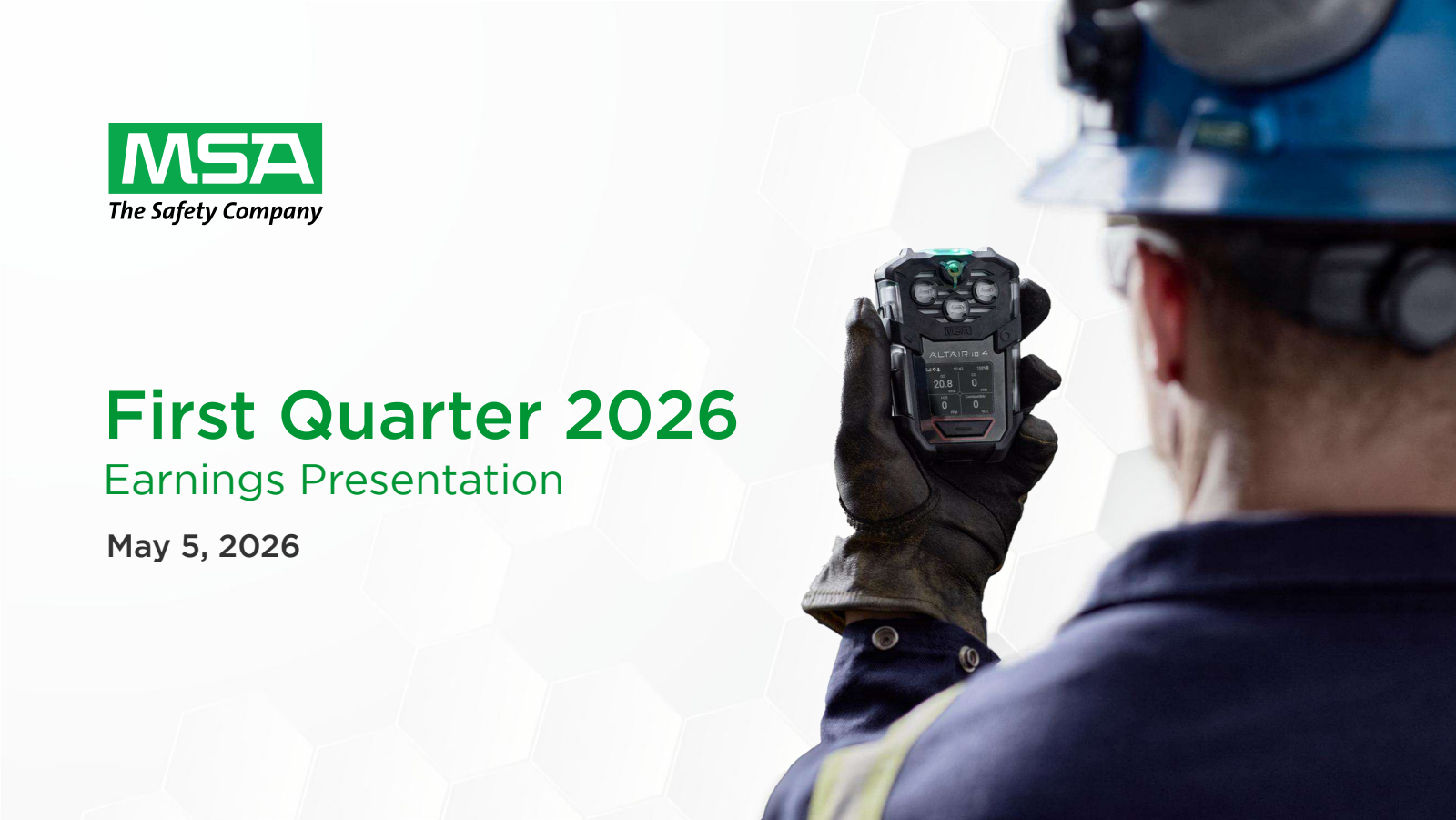 MSA Safety Incorporporated's Q1 2026 Slide Deck