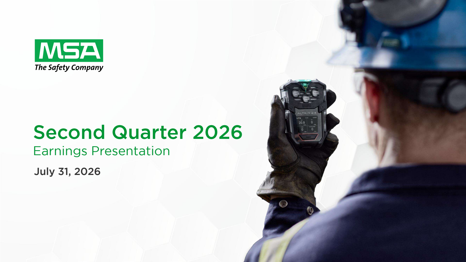 MSA Safety Incorporporated's Q2 2026 Slide Deck