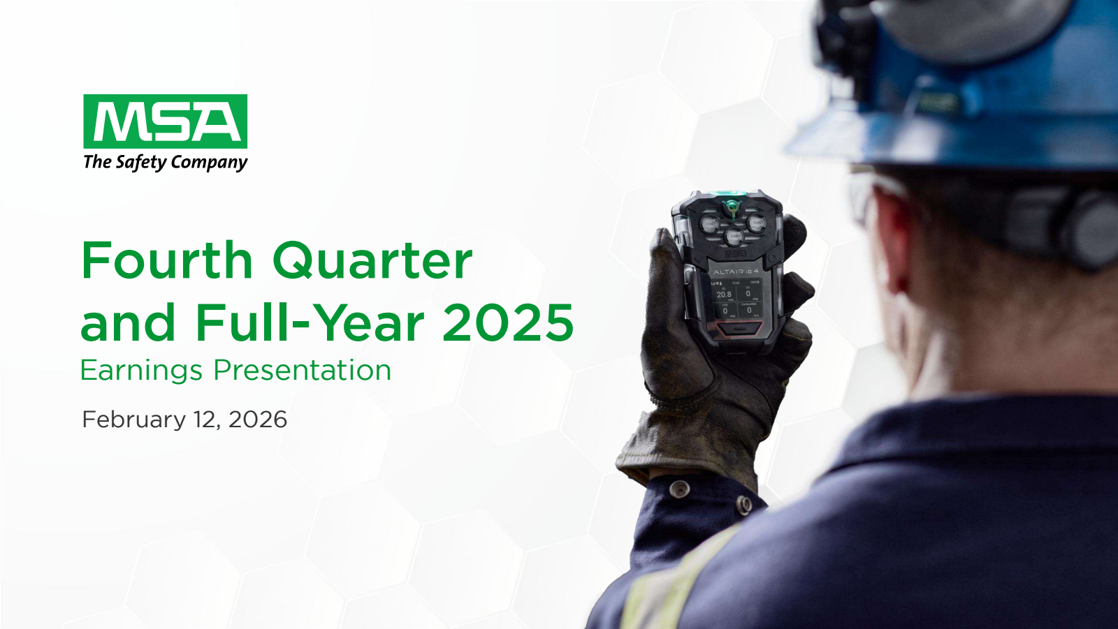 MSA Safety Incorporporated's Q4 2025 Slide Deck