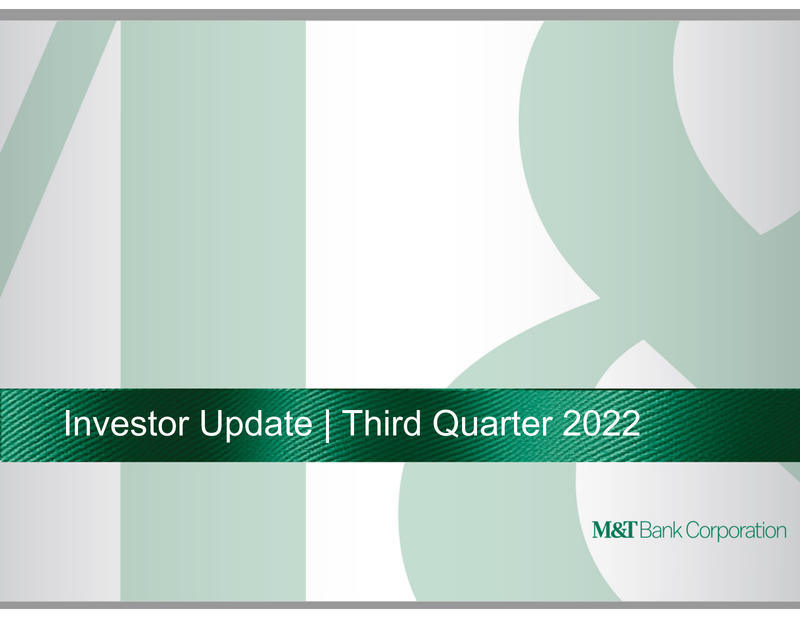 M&T Bank's Q3 2022 Slide Deck