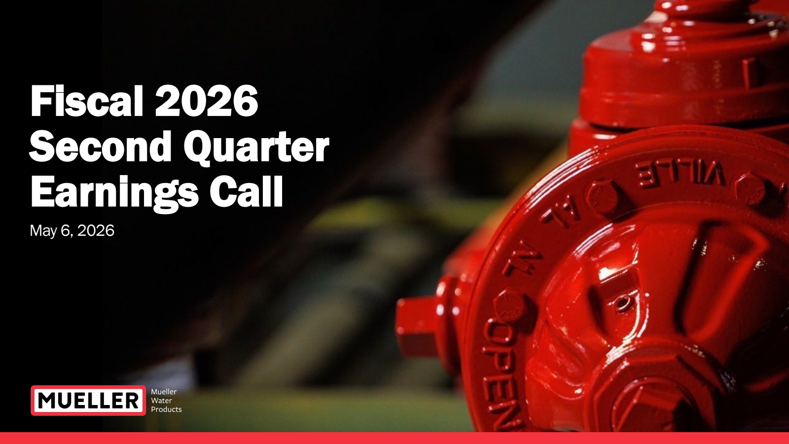 Mueller Water Products' Q2 2026 Slide Deck