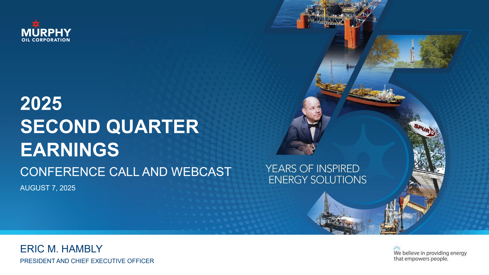 Murphy Oil's Q2 2025 Slide Deck