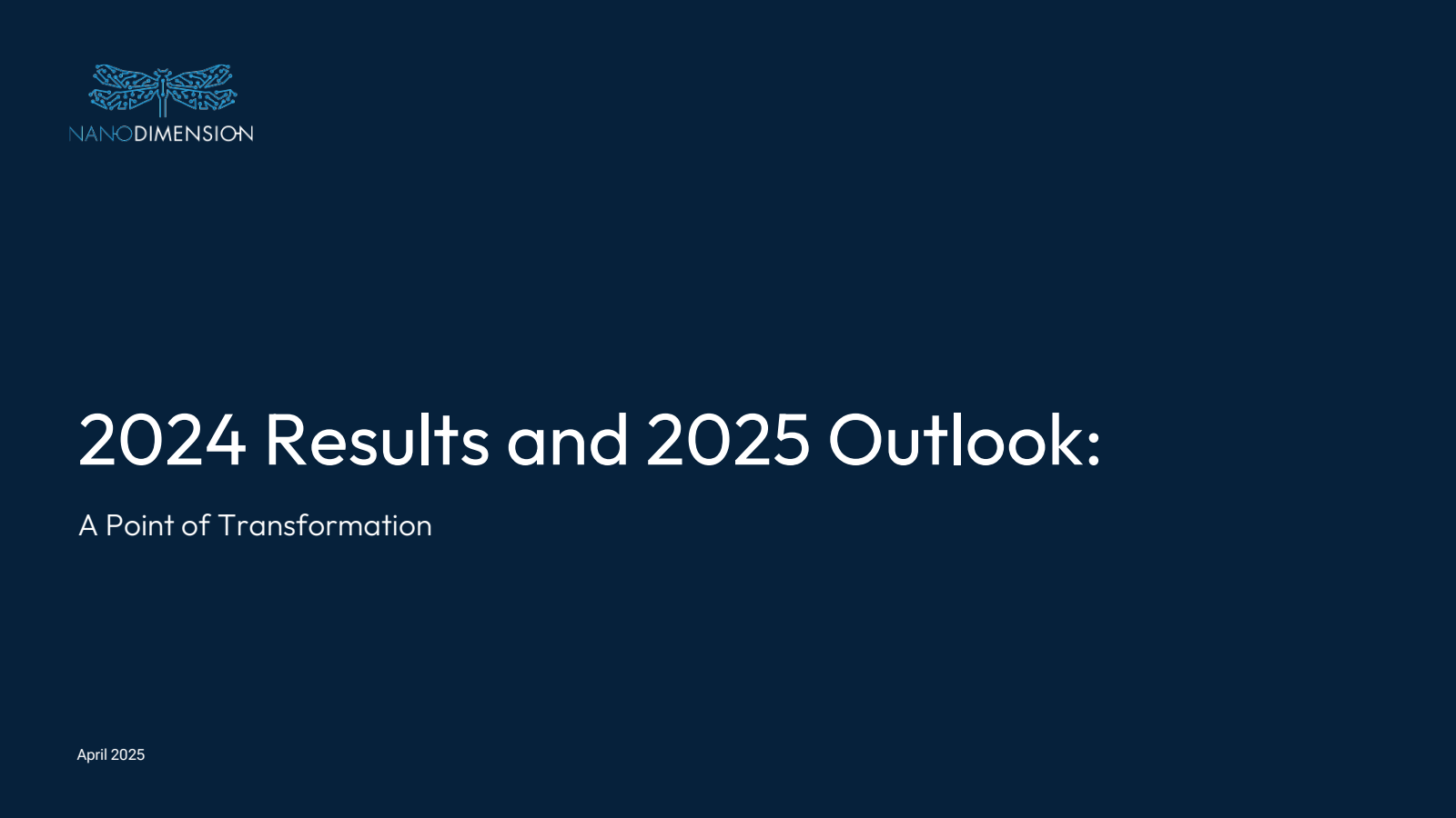 Nano Dimension's Q4 2024 Slide Deck