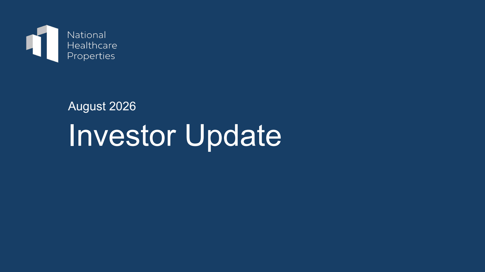 National Healthcare Properties' Q2 2026 Slide Deck