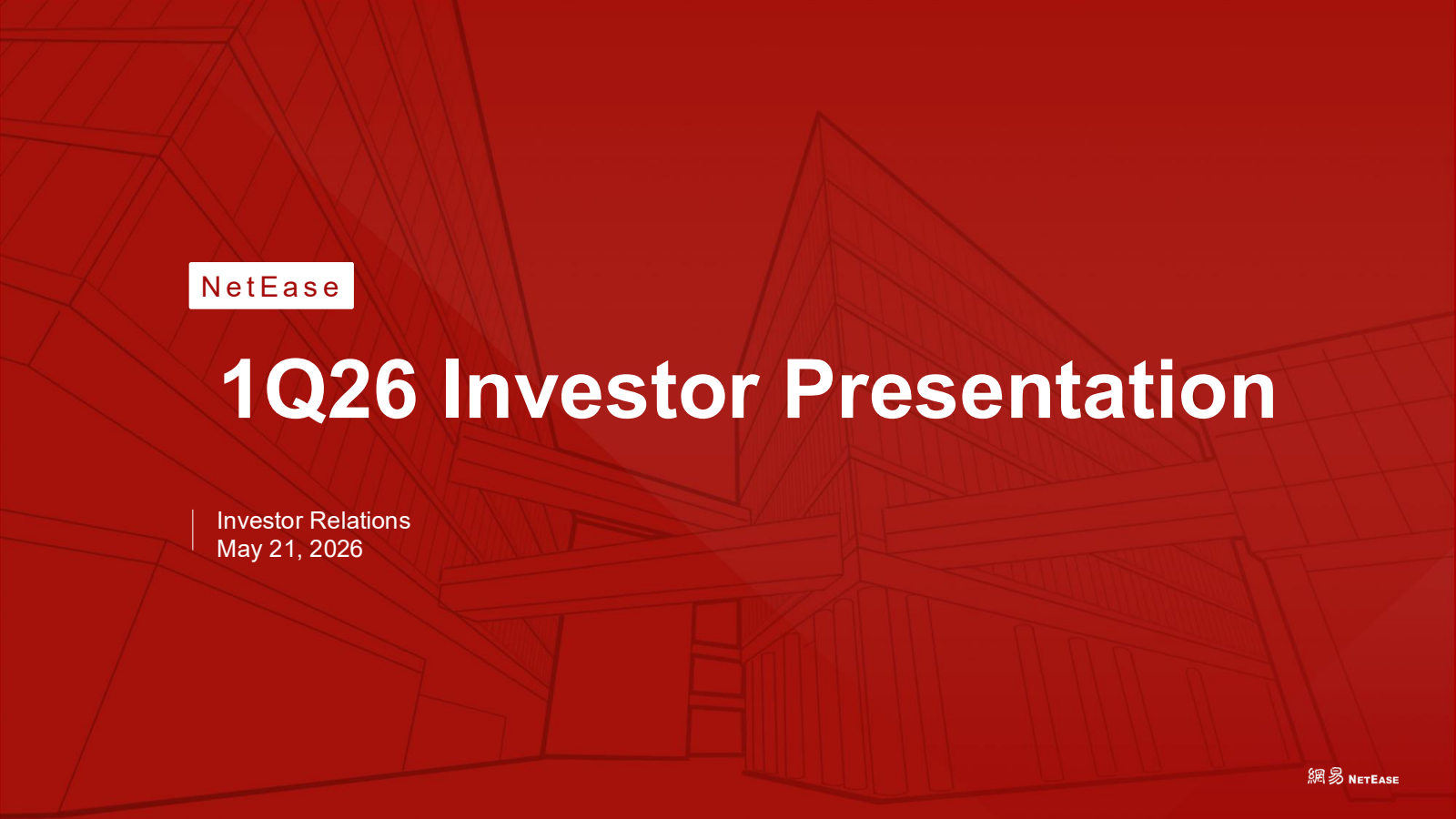 NetEase's Q1 2026 Slide Deck