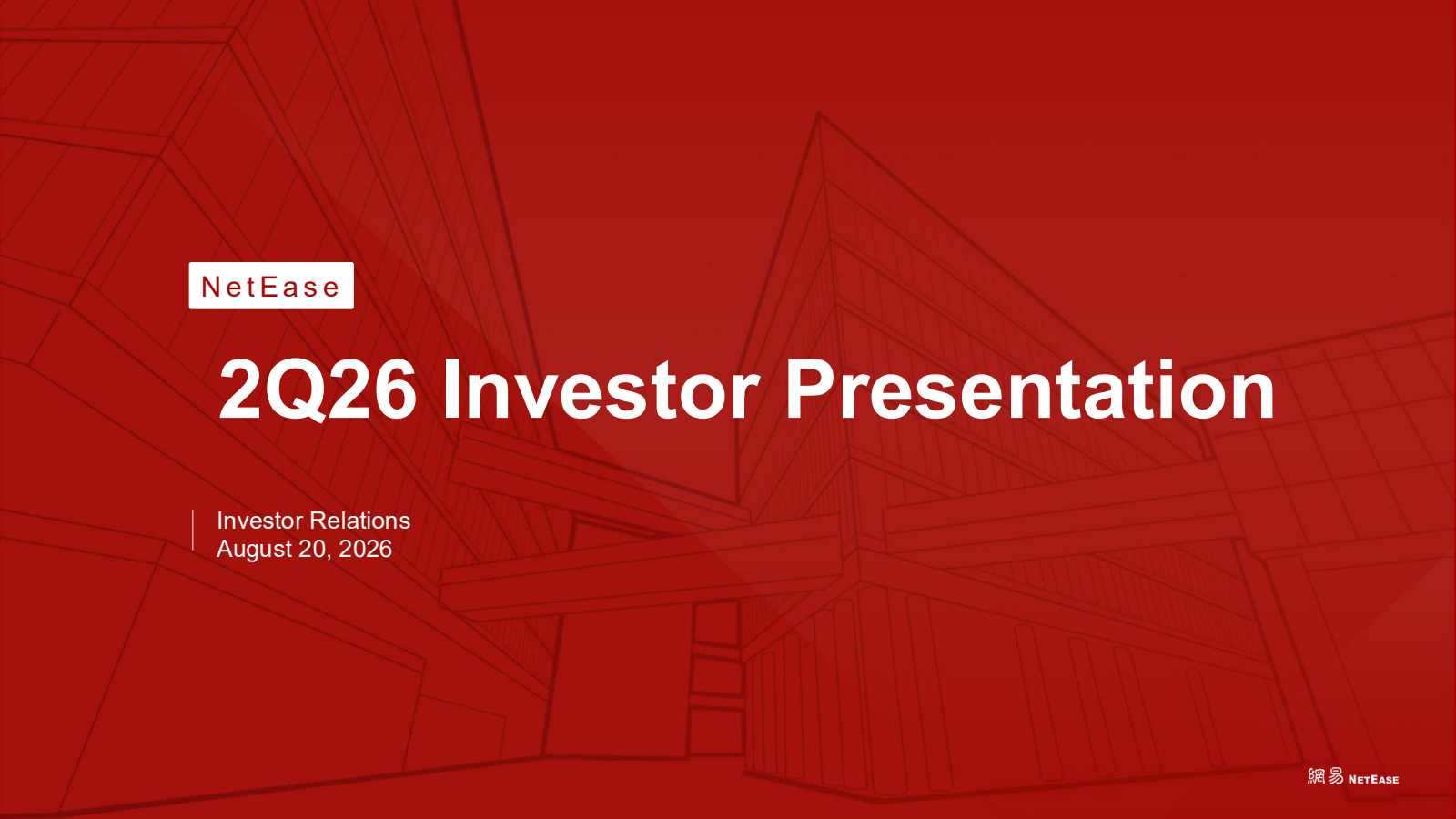 NetEase's Q2 2026 Slide Deck