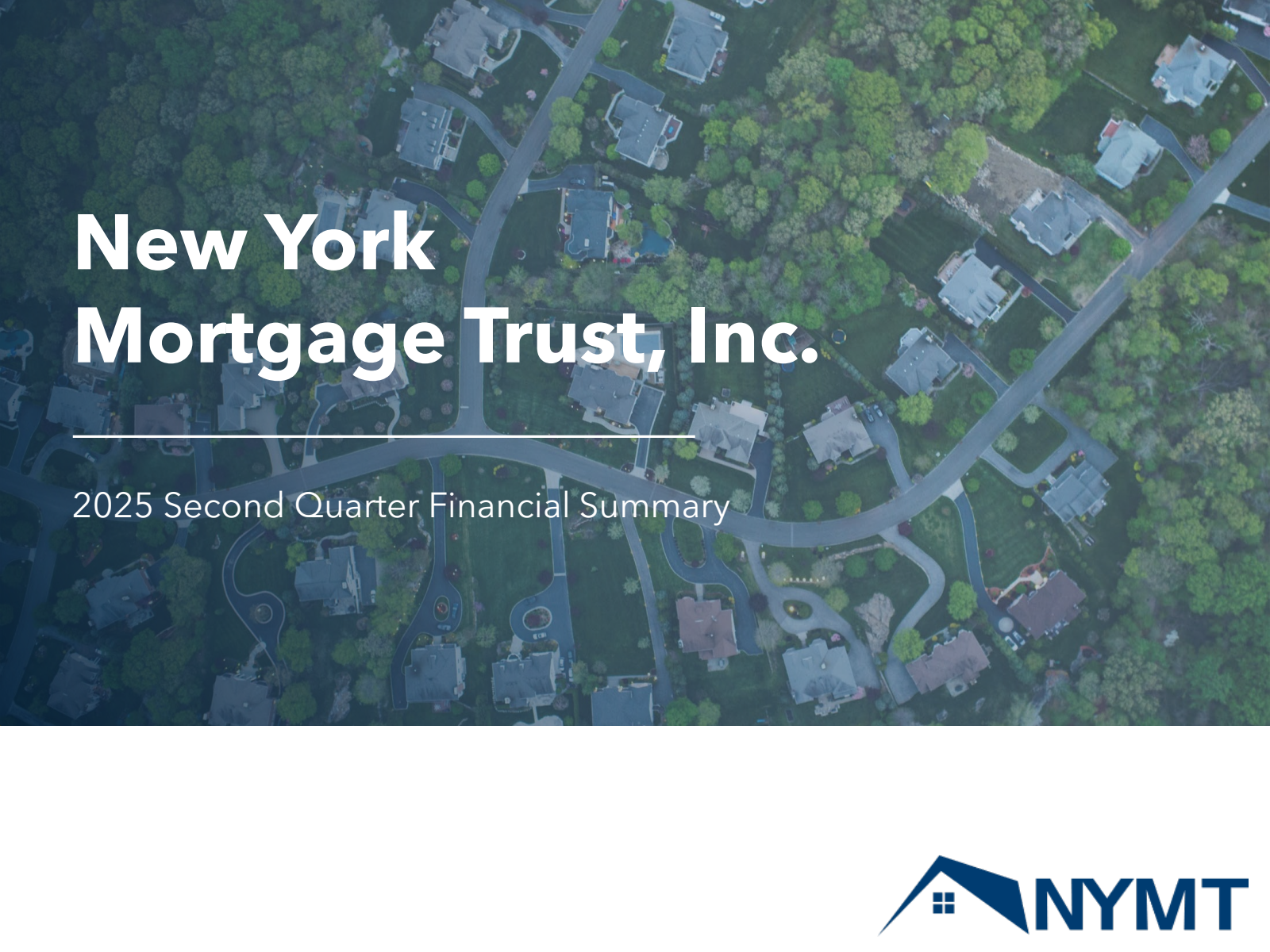 New York Mortgage Trust's Q2 2025 Slide Deck
