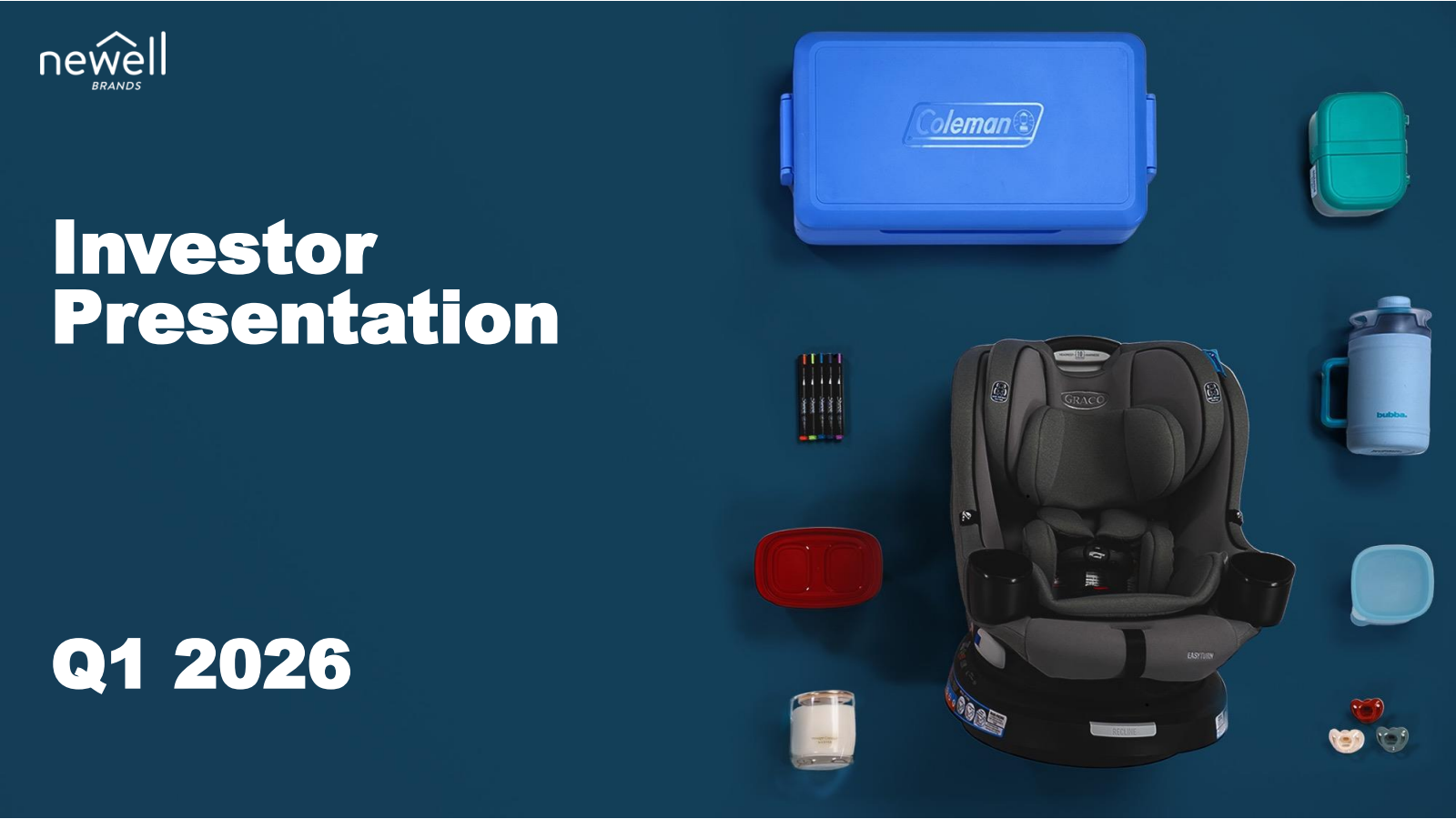 Newell Brands' Q1 2026 Slide Deck