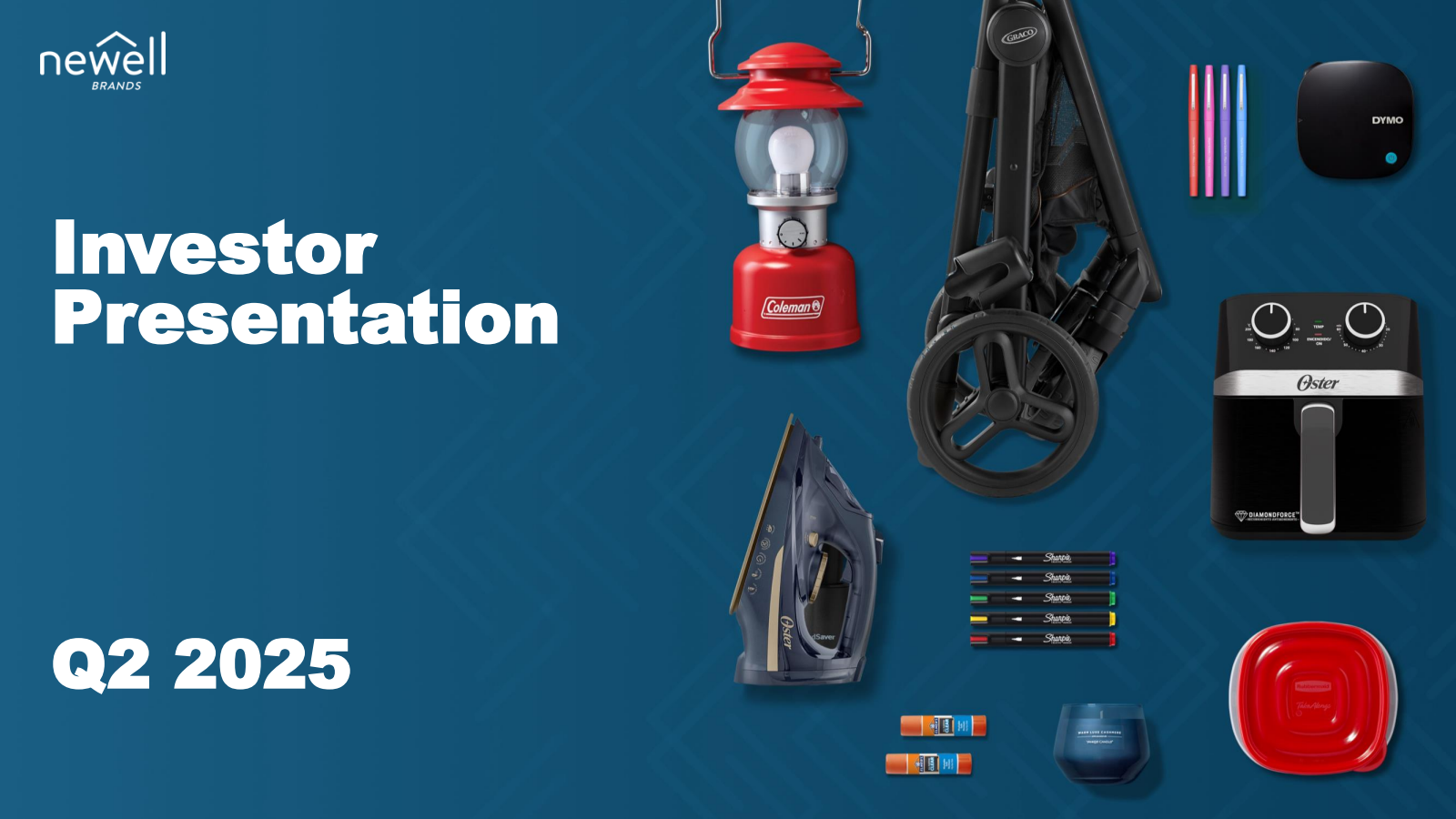 Newell Brands' Q2 2025 Slide Deck