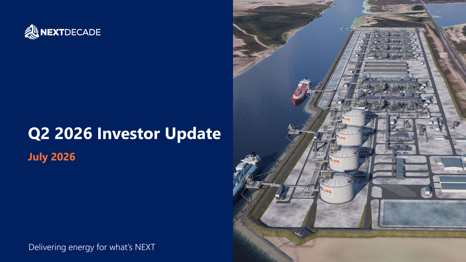 NextDecade's Q2 2026 Slide Deck