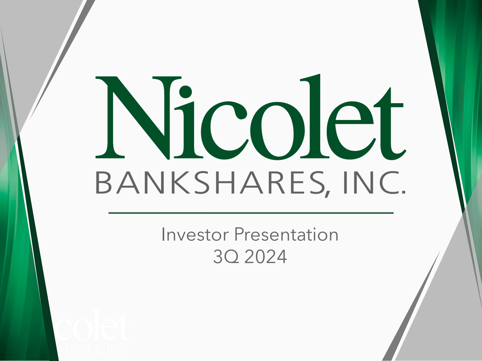 Nicolet Bankshares' Q3 2024 Slide Deck