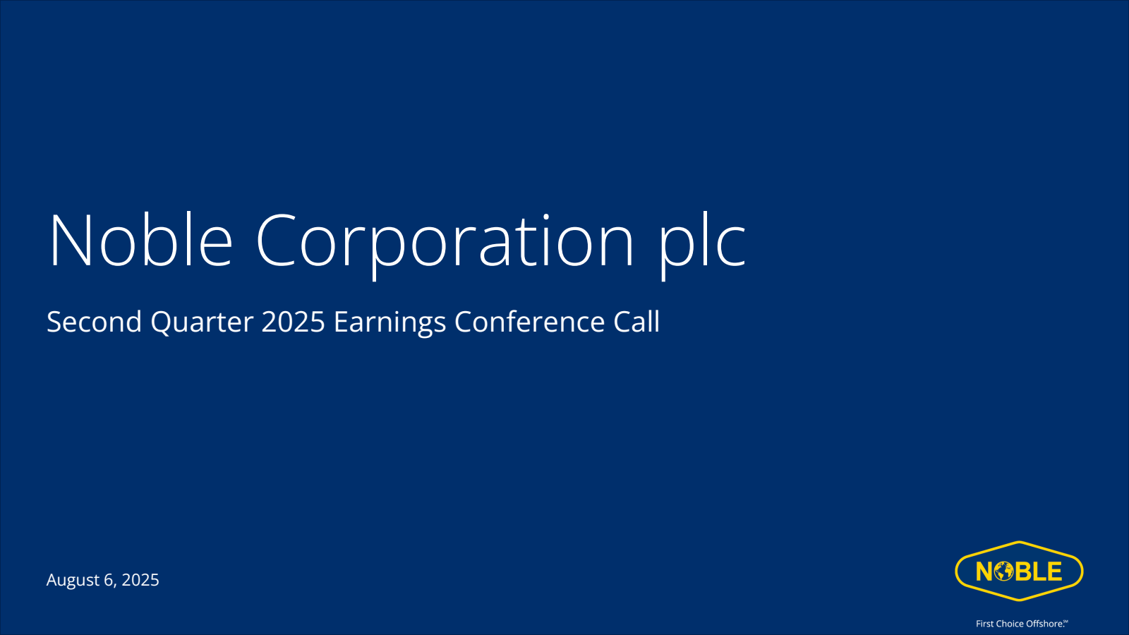 Noble's Q2 2025 Slide Deck