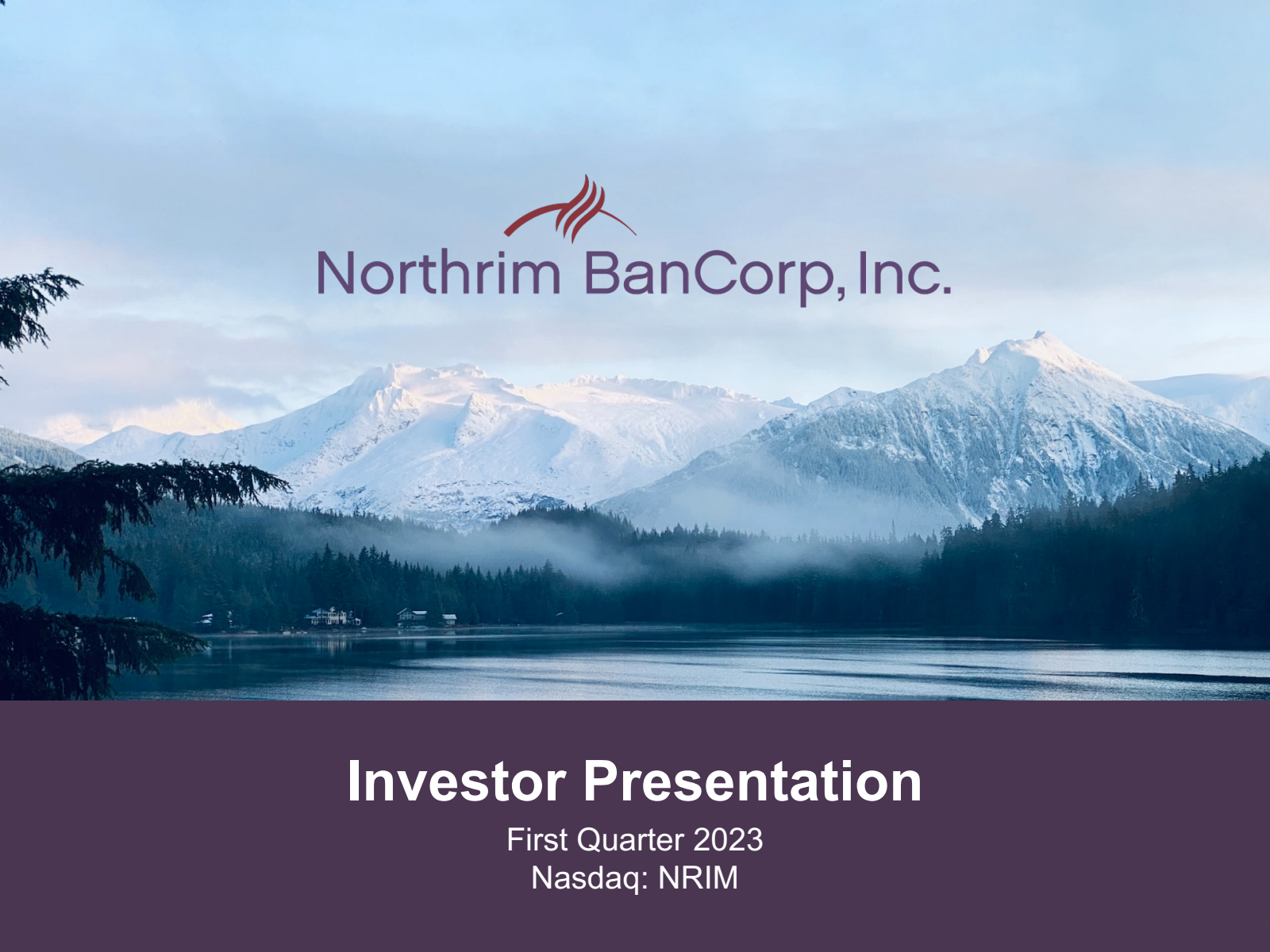 Northrim BanCorp's Q1 2023 Slide Deck