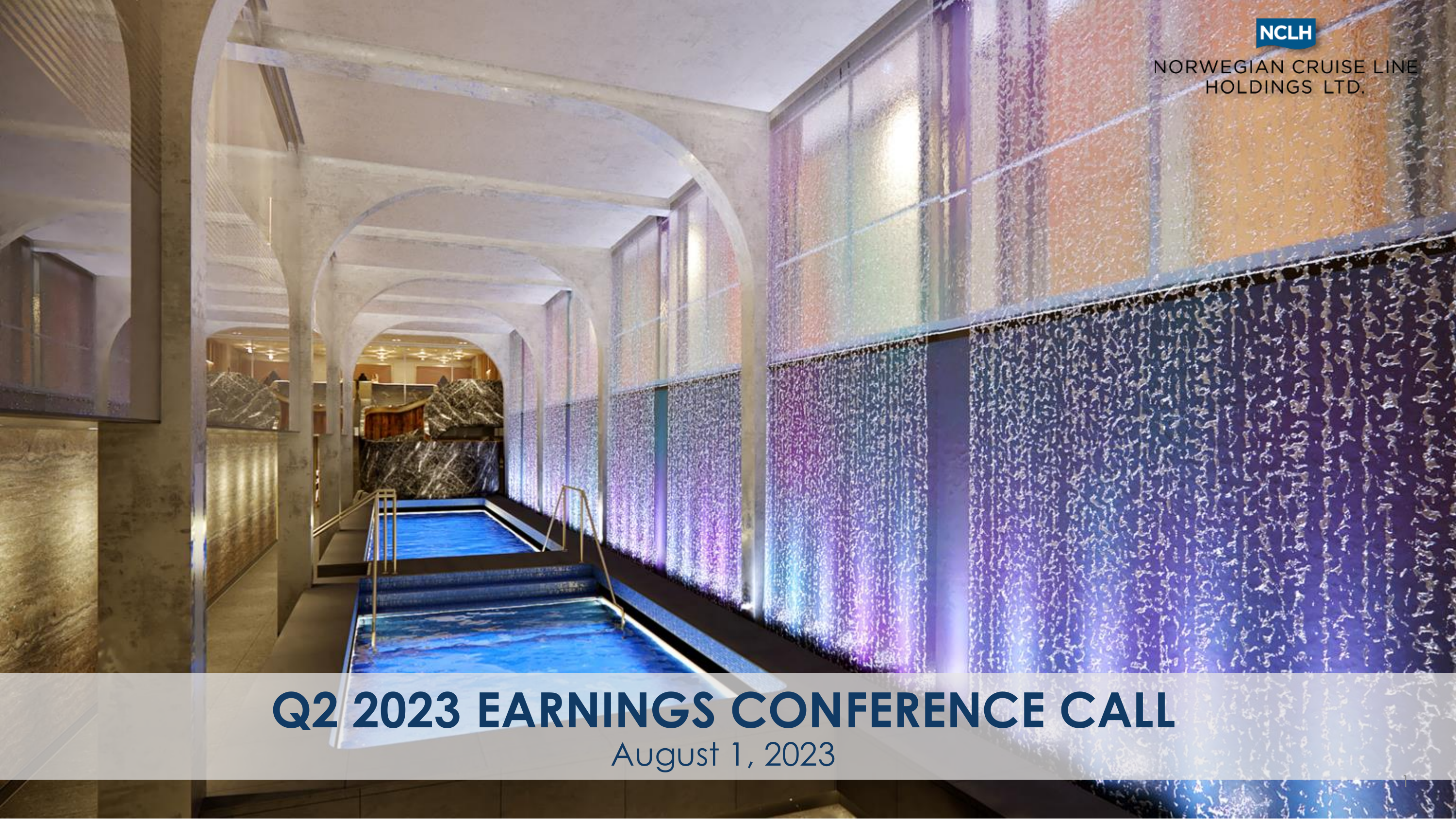 Norwegian Cruise Line's Q2 2023 Slide Deck