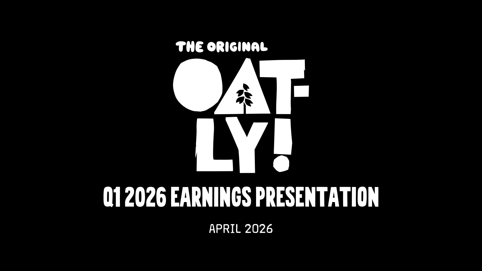 Oatly Group's Q1 2026 Slide Deck