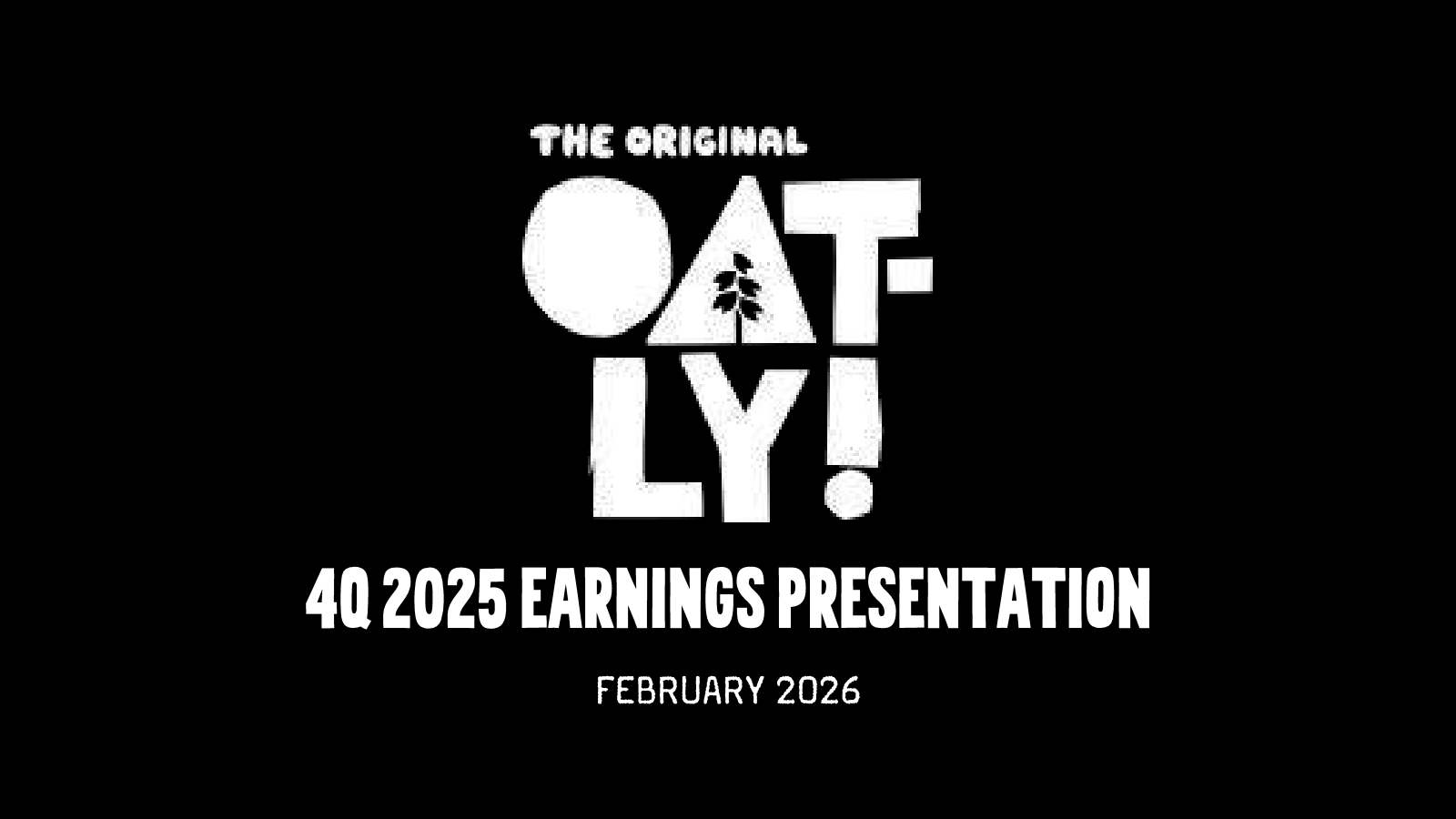 Oatly Group's Q4 2025 Slide Deck