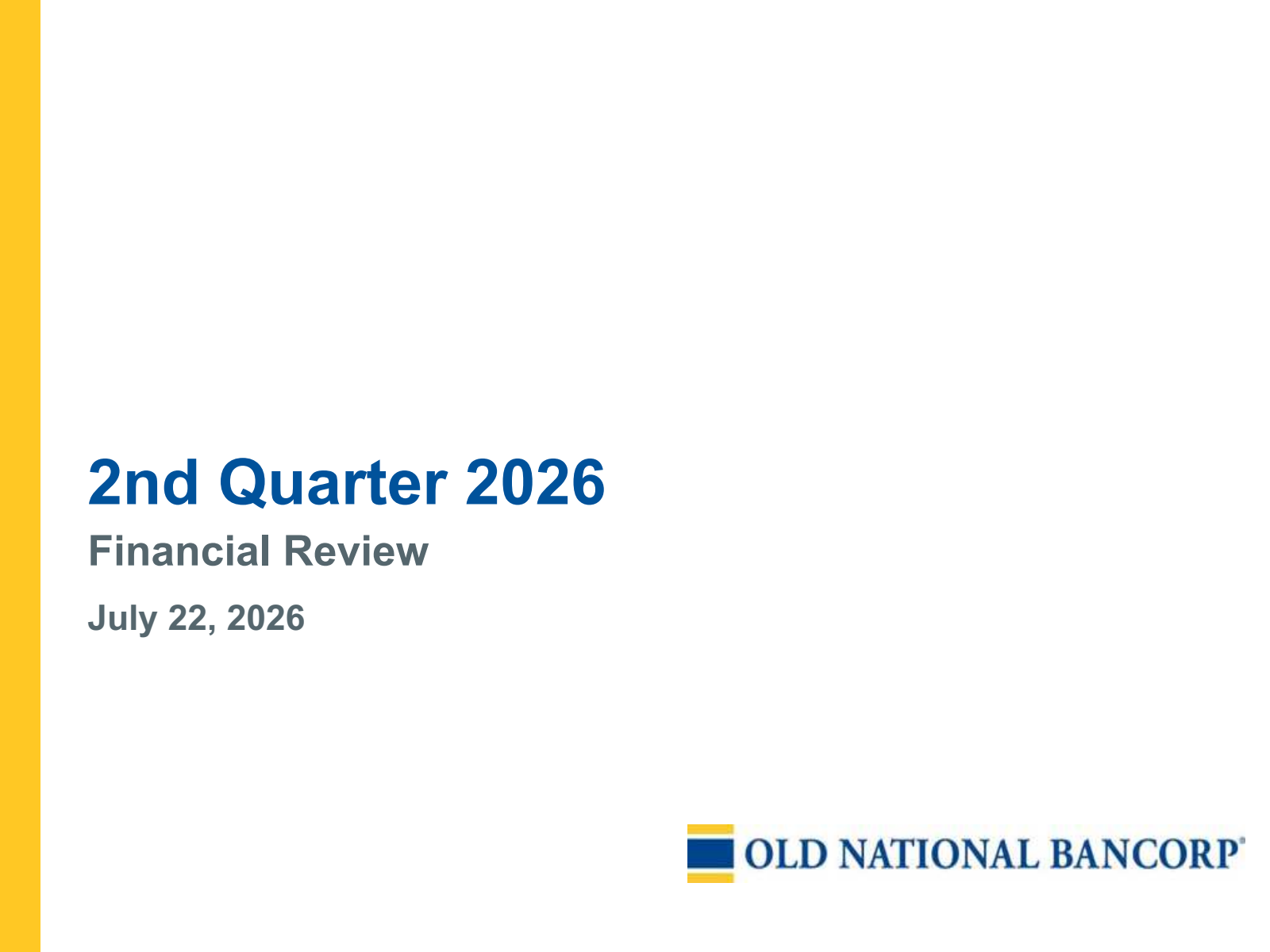 Old National Bancorp's Q2 2026 Slide Deck