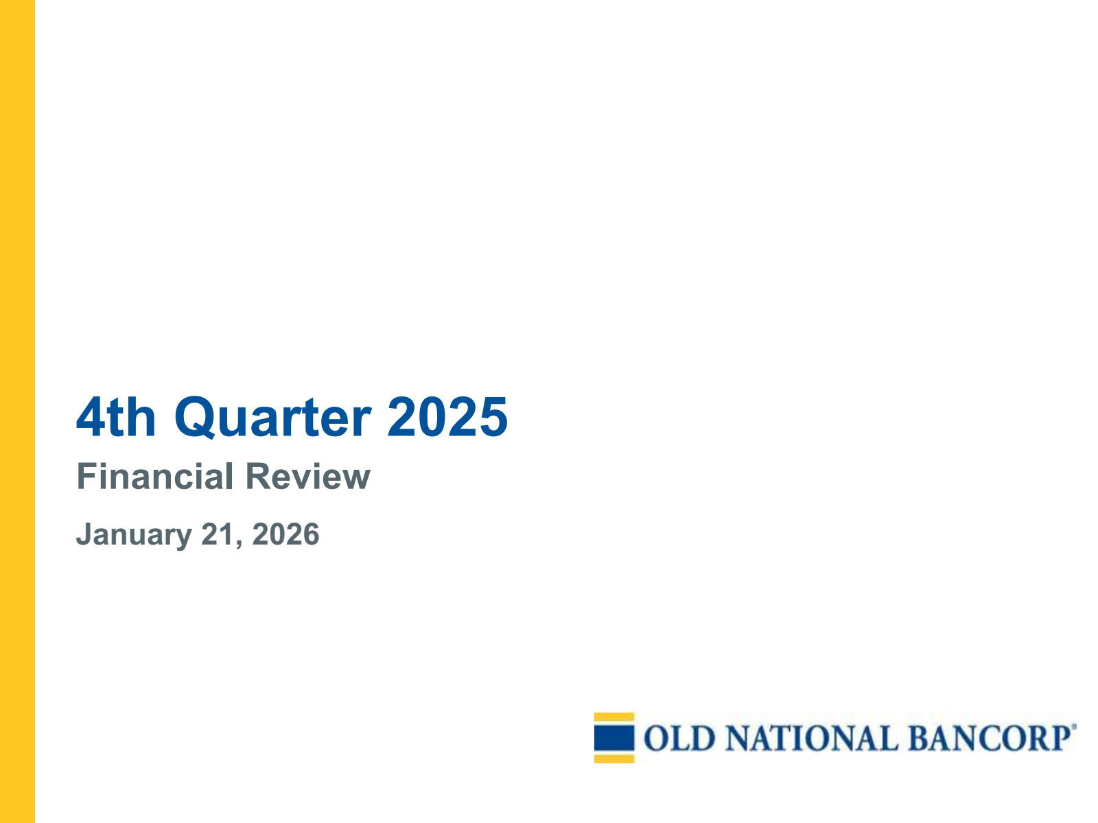 Old National Bancorp's Q4 2025 Slide Deck