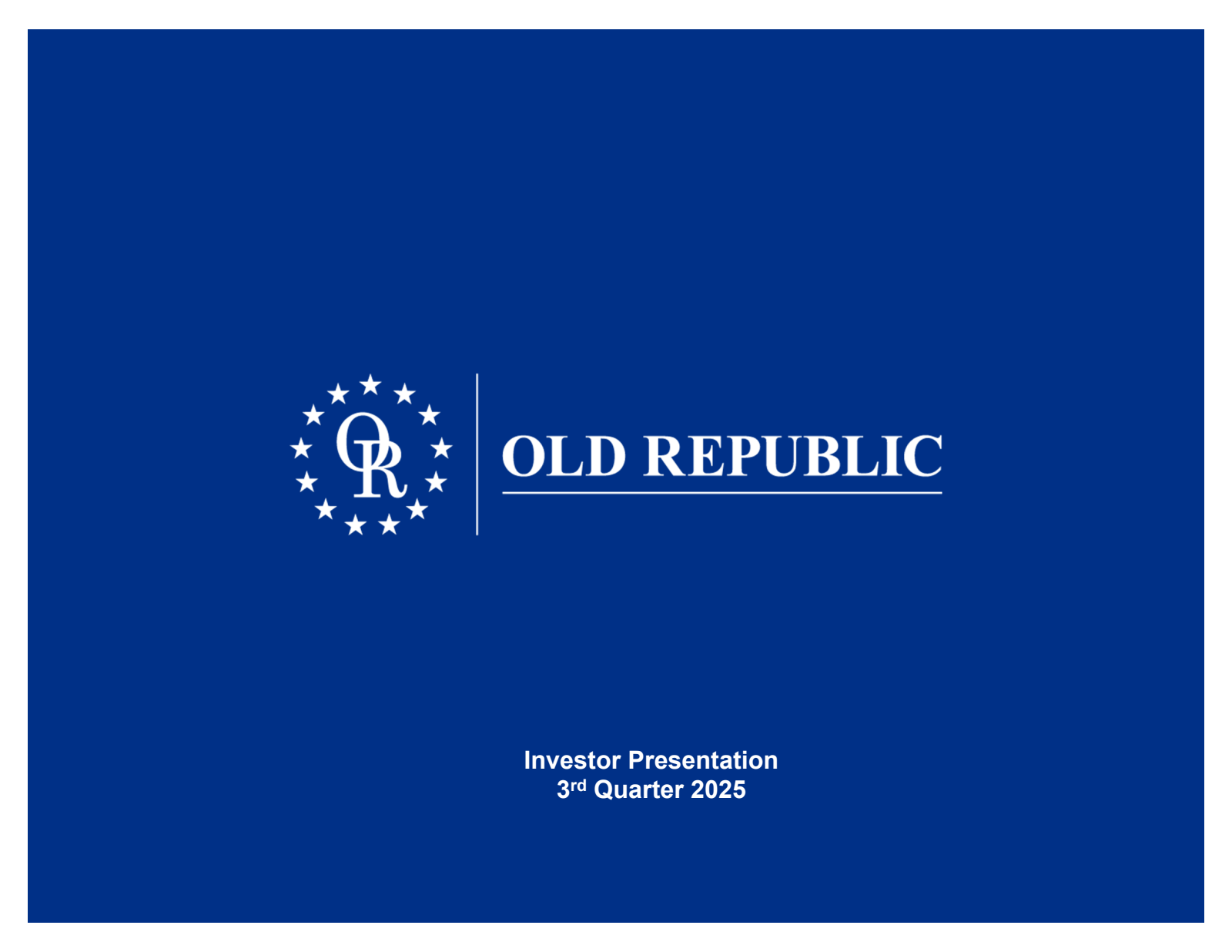 Old Republic International's Q3 2025 Slide Deck