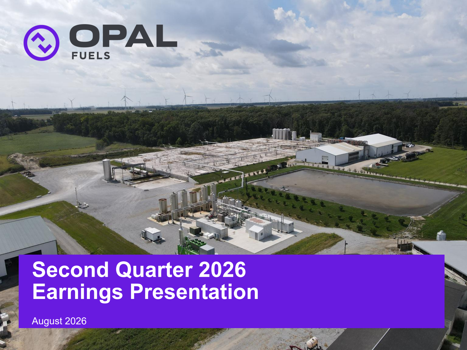 OPAL Fuels' Q2 2026 Slide Deck