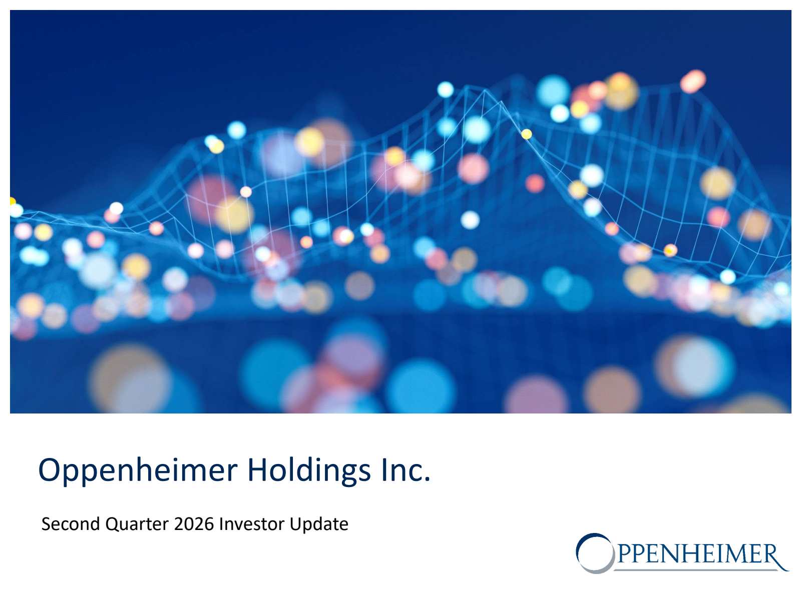 Oppenheimer's Q2 2026 Slide Deck