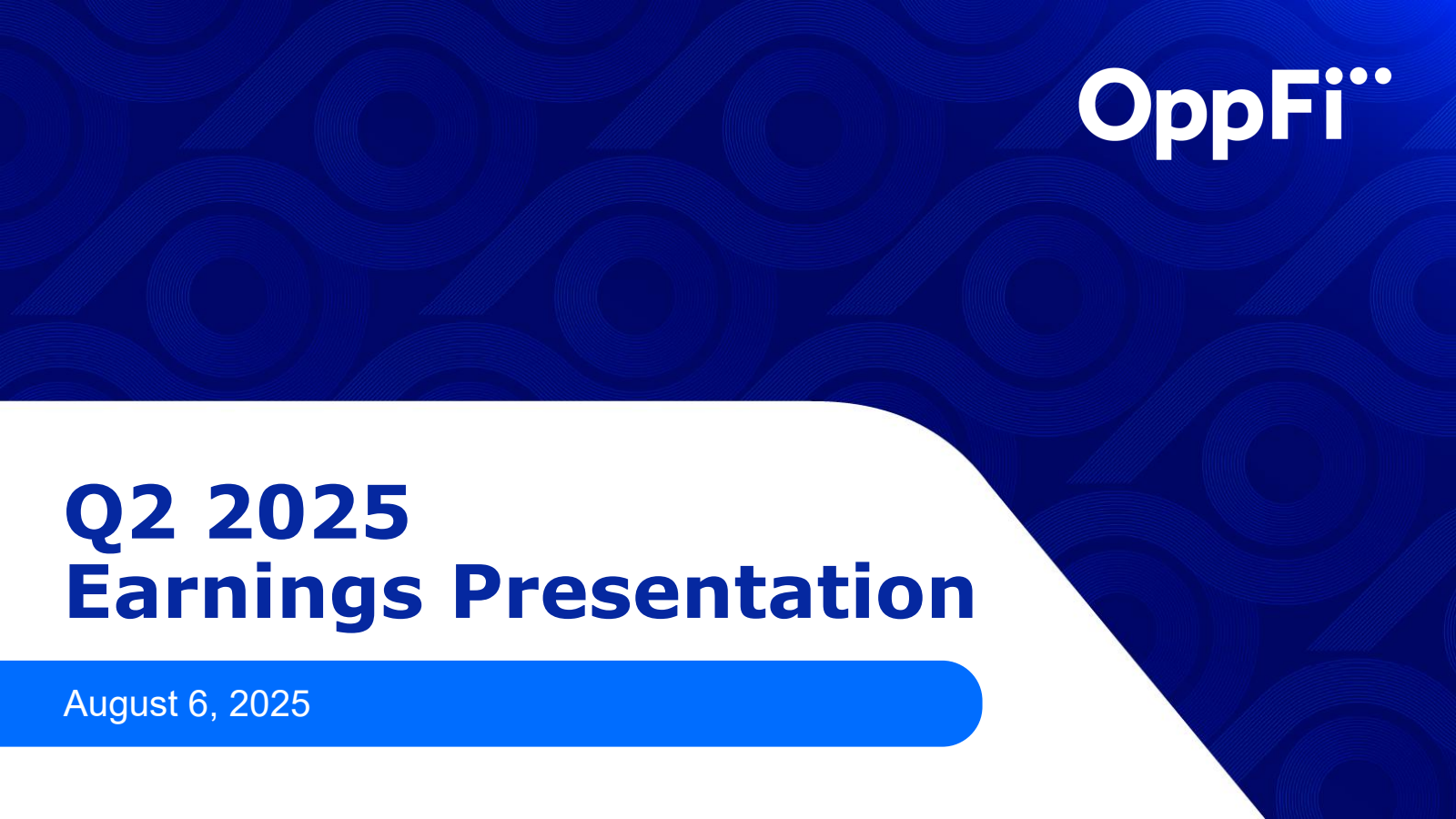 OppFi's Q2 2025 Slide Deck