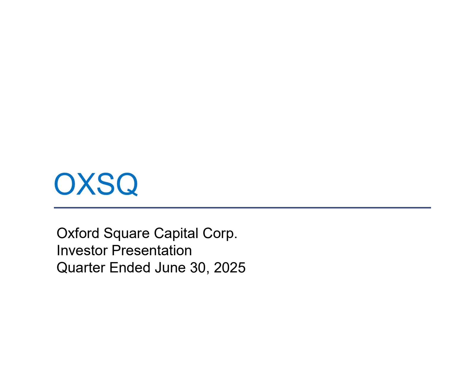Oxford Square Capital's Q2 2025 Slide Deck