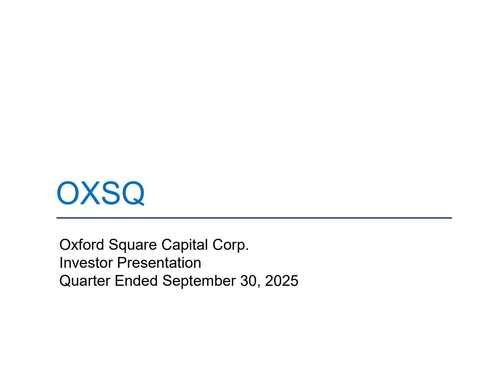 Oxford Square Capital's Q3 2025 Slide Deck
