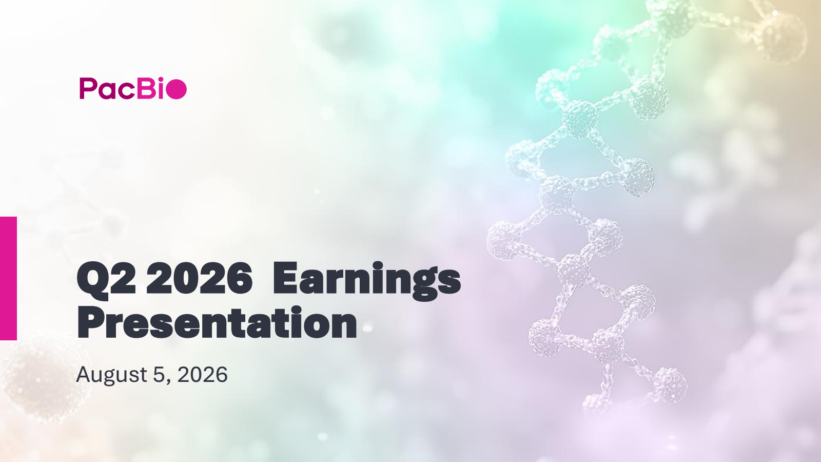 Pacific Biosciences of California's Q2 2026 Slide Deck
