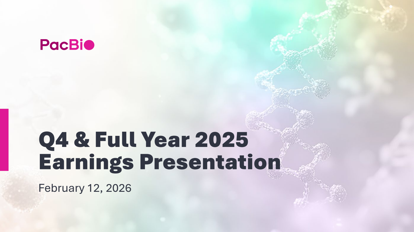 Pacific Biosciences of California's Q4 2025 Slide Deck