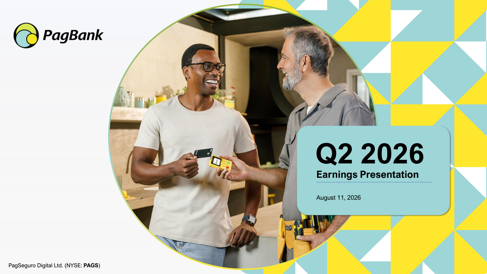 PagSeguro Digital's Q2 2026 Slide Deck