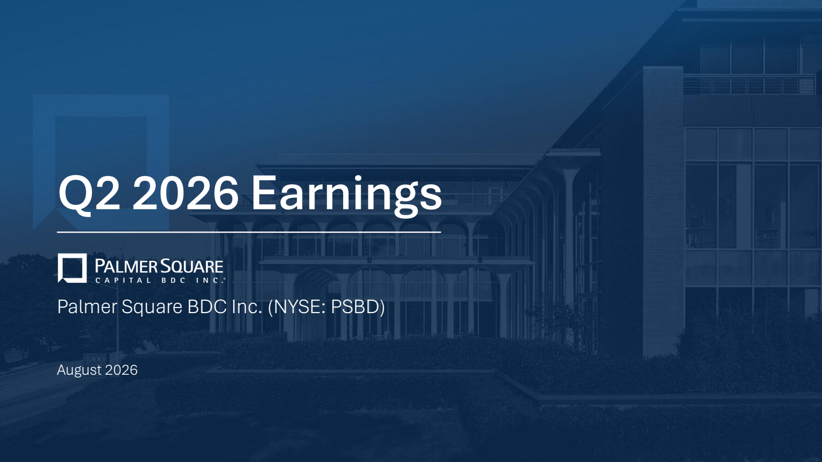 Palmer Square Capital BDC's Q2 2026 Slide Deck