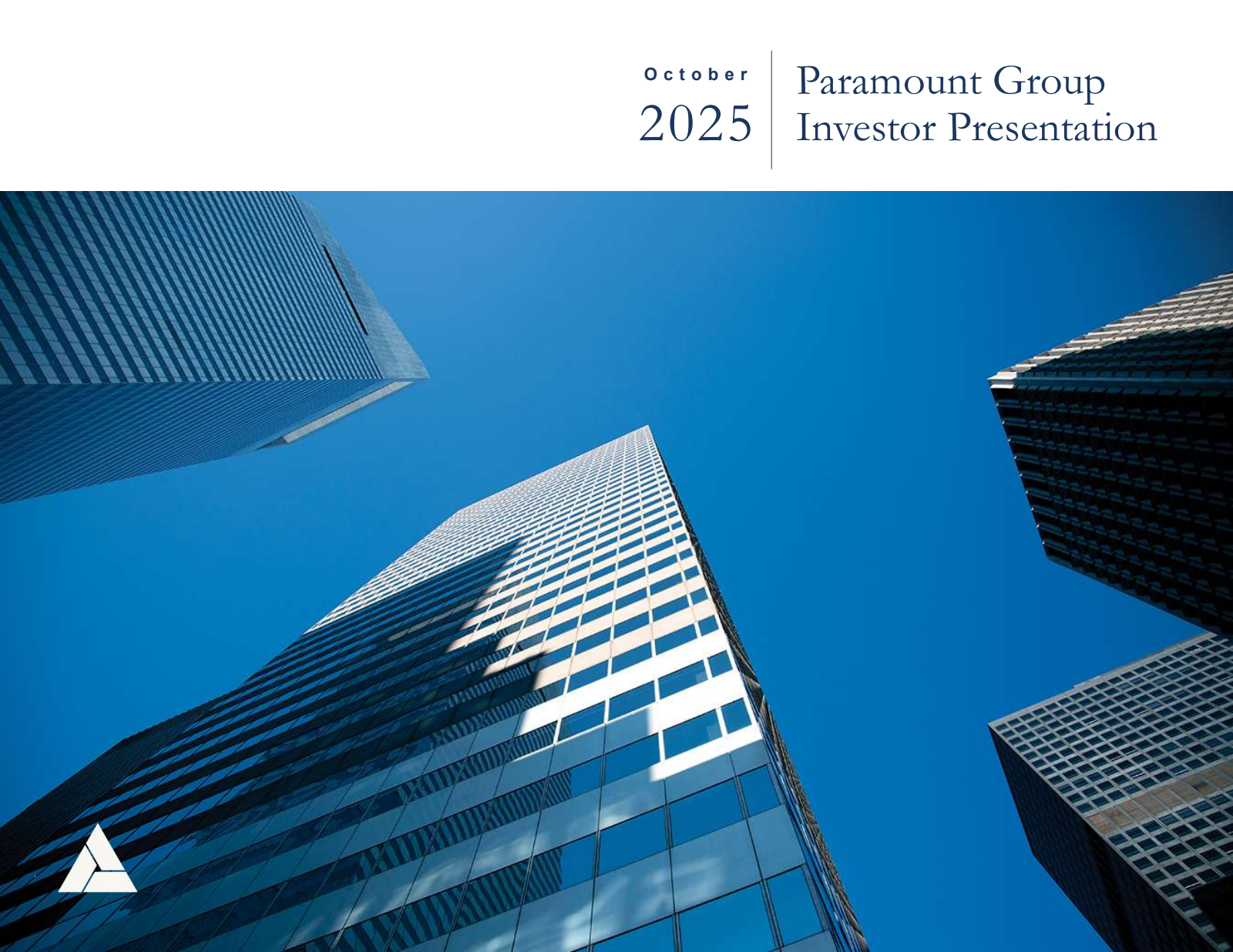 Paramount Group's Q3 2025 Slide Deck