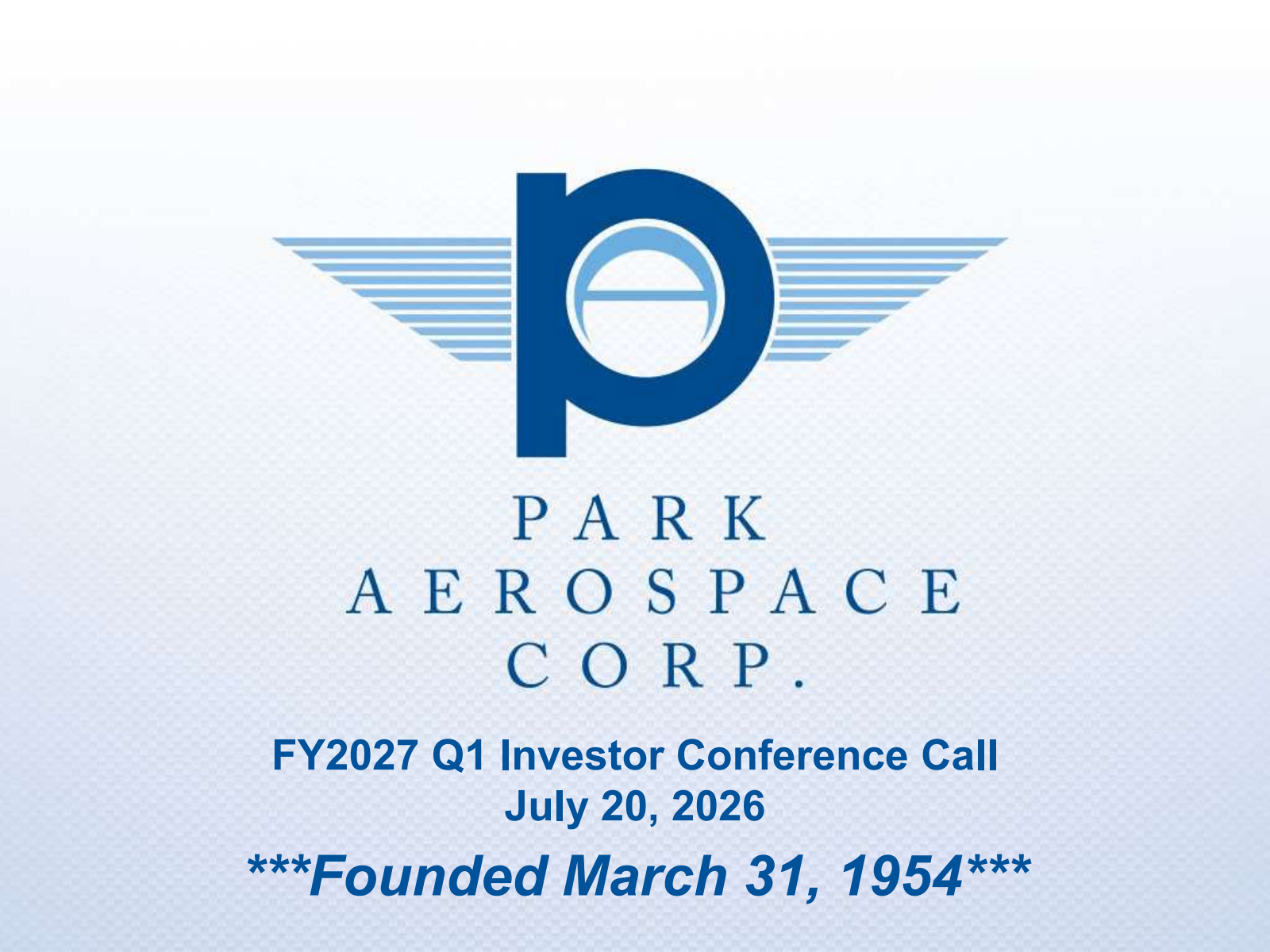 Park Aerospace's Q1 2027 Slide Deck