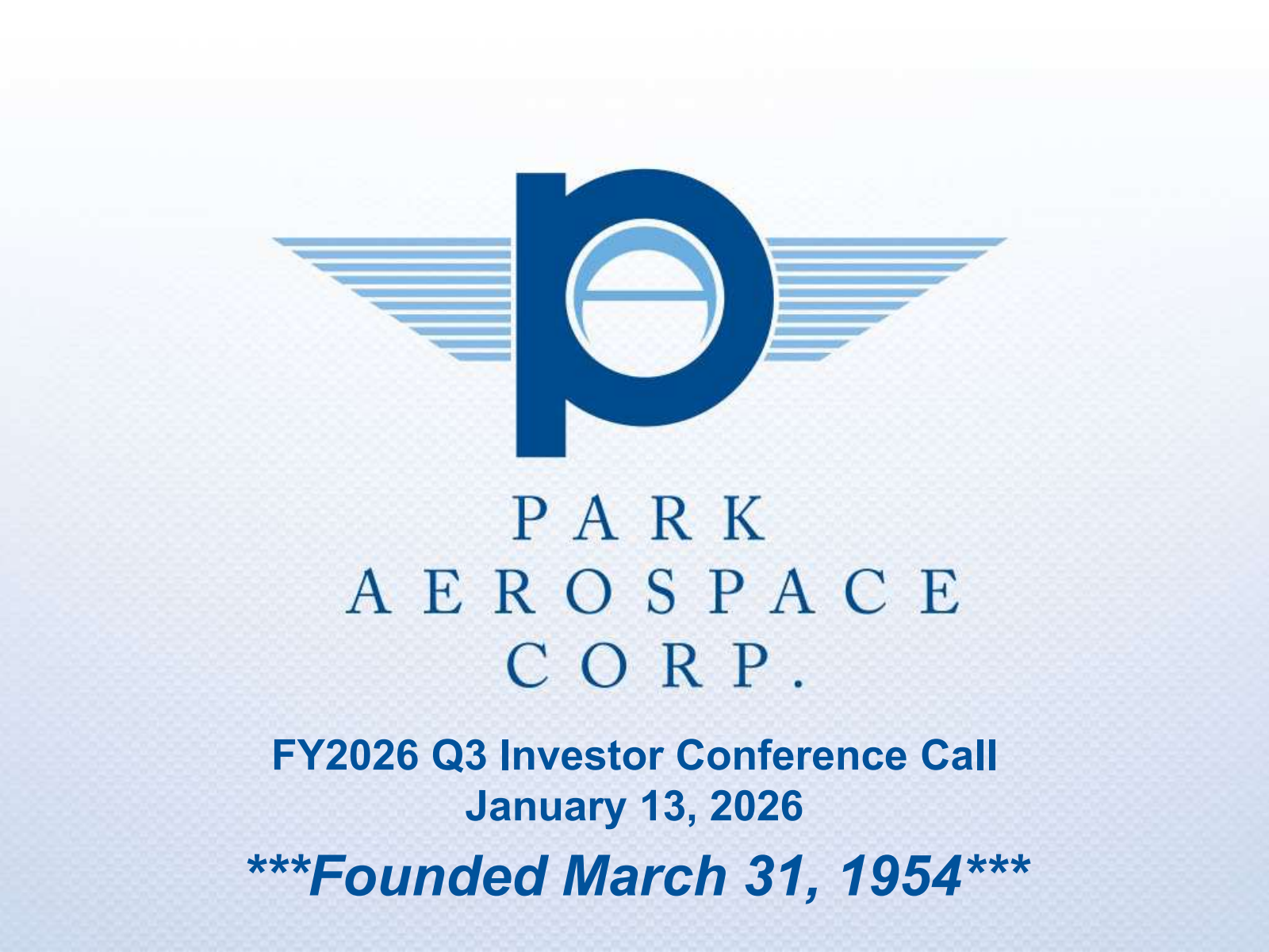 Park Aerospace's Q3 2026 Slide Deck