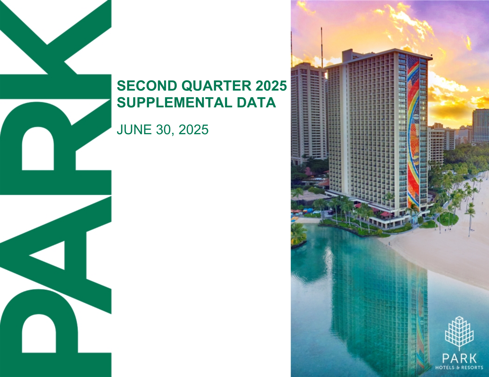 Park Hotels & Resorts' Q2 2025 Slide Deck