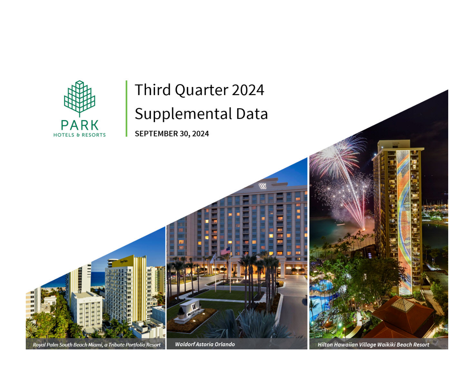 Park Hotels & Resorts' Q3 2024 Slide Deck