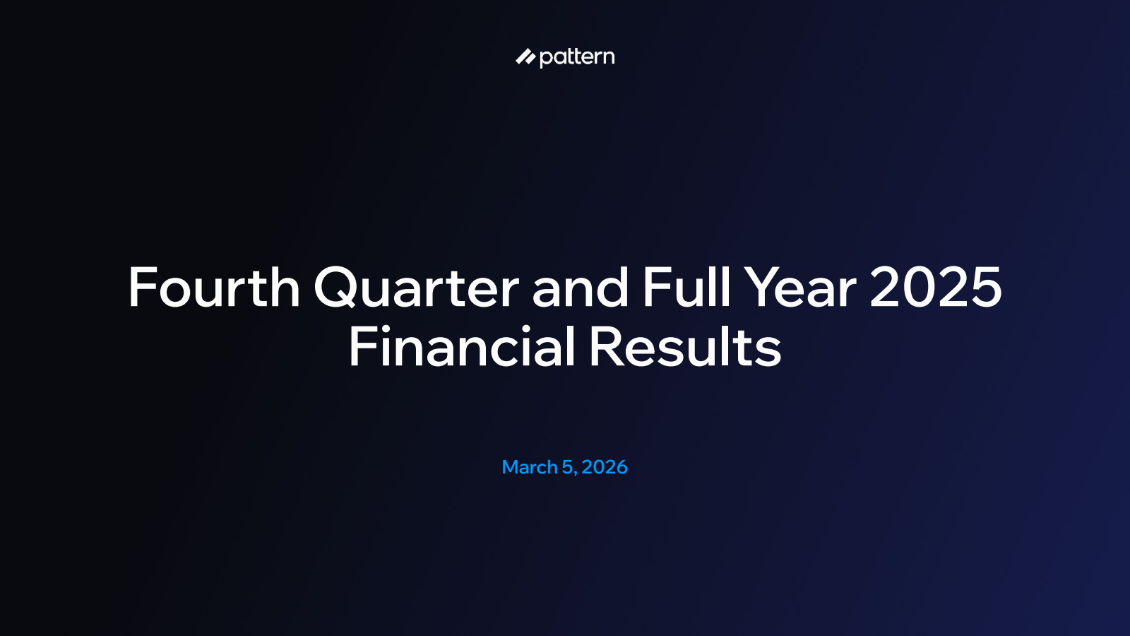 Pattern Group's Q4 2025 Slide Deck