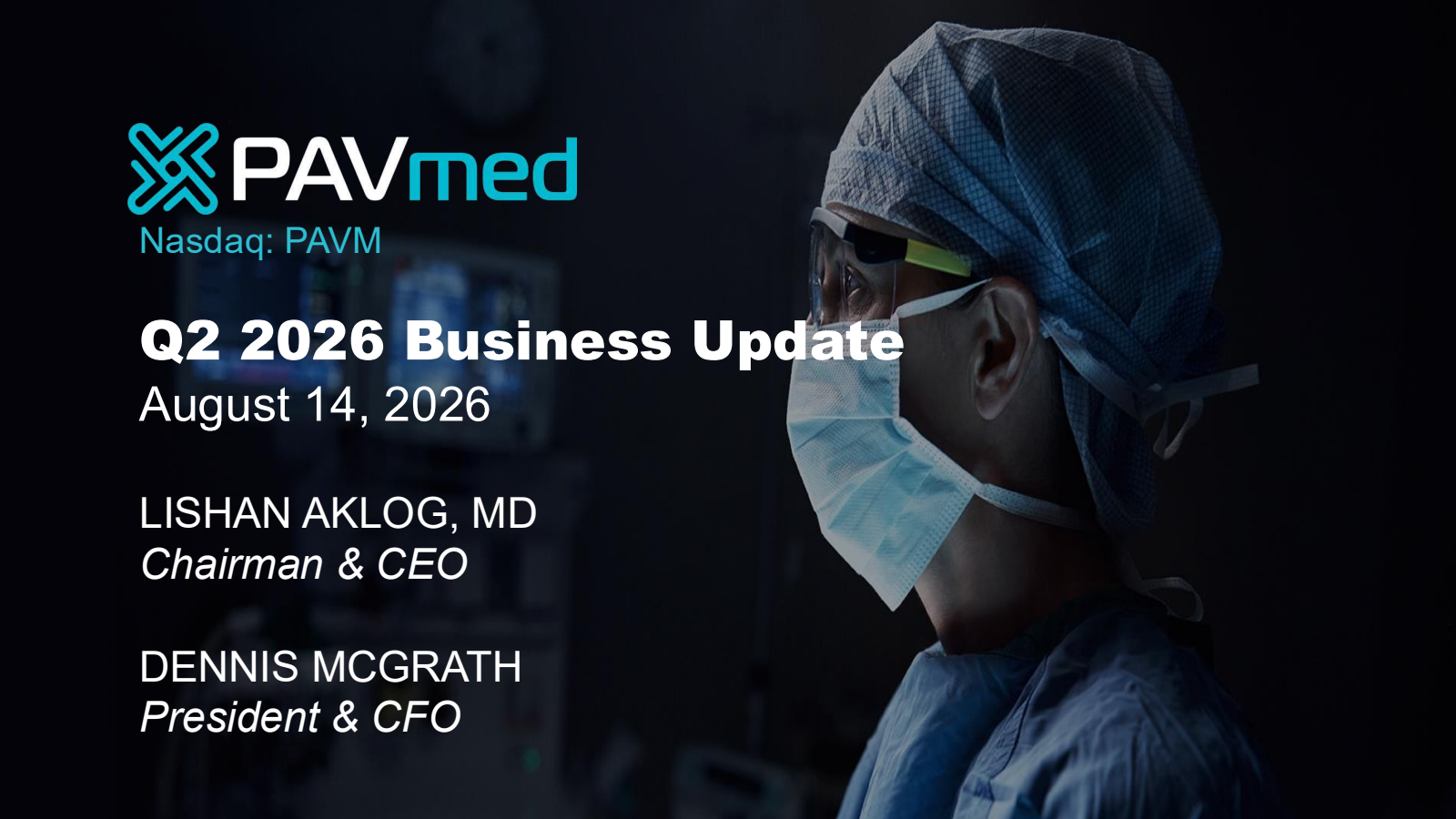 PAVmed's Q2 2026 Slide Deck
